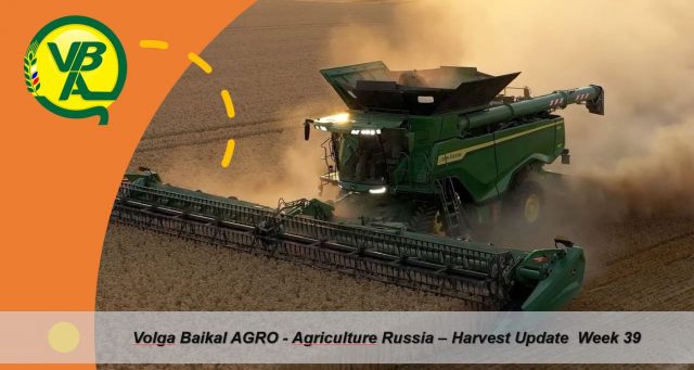 Volga Baikal AGRO News Update, Seasonal Field Work Progress -Agriculture Russia September 28-2020 !!!