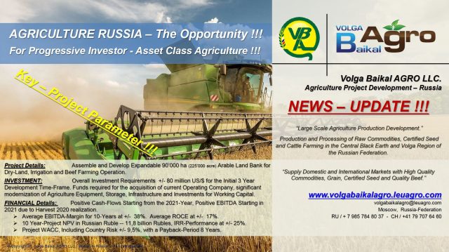 Volga Baikal AGRO LLC, the leading Agriculture Project Development Group is offering Agriculture-Business Opportunity in Russia !!!