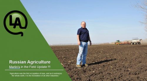 Leu-AGRO News Update on Russian Agriculture by Martin Leu !!!